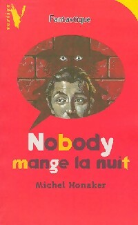 Livrenpoche : Nobody mange la nuit - Michel Honaker - Livre