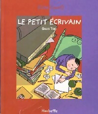 Livrenpoche : Le petit écrivain - Gilles Tibo - Livre