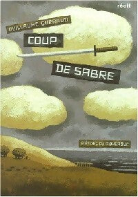 Livrenpoche : Coup de sabre - Guillaume Guéraud - Livre