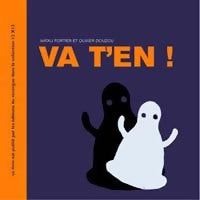 Va t'en ! - Olivier Douzou, Natali Fortier - Livre