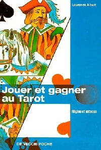 Livrenpoche : Comment jouer et gagner au tarot : règles et astuces - Laurence Albert - Livre