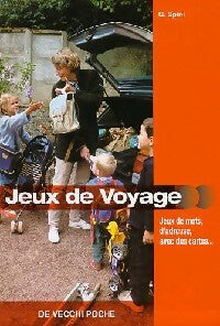 Livrenpoche : Jeux de voyages : jeux de mots, d'adresse, avec des cartes... - G. Spini - Livre