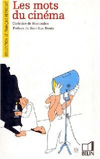 Livrenpoche : Les mots du cinéma - Christine De Montvalon - Livre