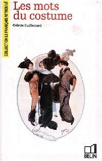 Livrenpoche : Les mots du costume - Colette Guillemard - Livre
