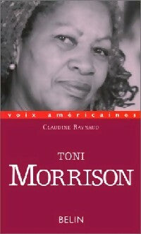 Livrenpoche : Toni Morrison - Claudine Raynaud - Livre