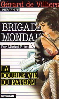 Livrenpoche : La double vie du patron - Michel Brice - Livre