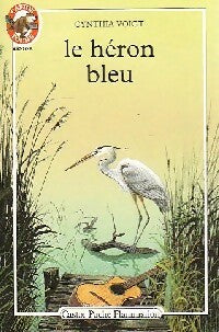 Livrenpoche : Le héron bleu - Cynthia Voigt - Livre