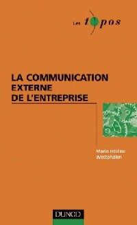 Livrenpoche : La communication externe de l'entreprise - Marie-Hélène Westphalen - Livre