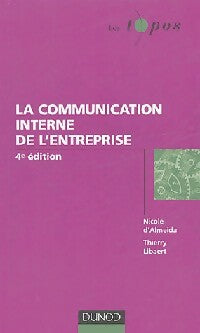 La communication interne de l'entreprise - Nicole D'Almeida - Livre