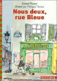 Livrenpoche : Nous deux, rue Bleue - Gérard Pussey - Livre