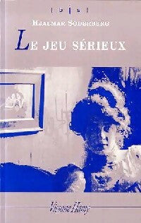 Livrenpoche : Le jeu sérieux - Hjalmar Söderberg - Livre