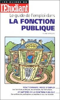 Livrenpoche : Le guide de l'emploi dans la fonction publique - Céline Manceau - Livre