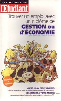 Livrenpoche : Trouver un emploi avec un diplôme de gestion ou d'économie - Mathias Goudeau, Henry Cornillot - Livre