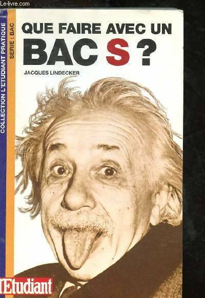 Livrenpoche : Que faire avec un bac S ? - Jacques Lindecker - Livre