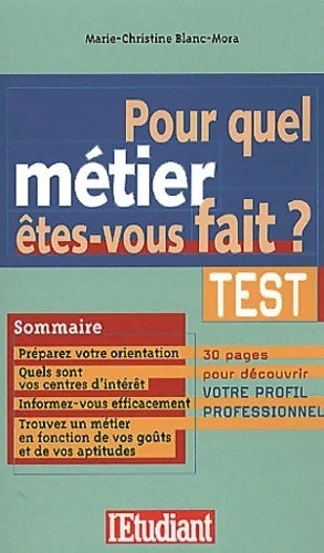 Livrenpoche : Pour quel métier êtes-vous fait ? - Marie-Christine Blanc-Mora - Livre