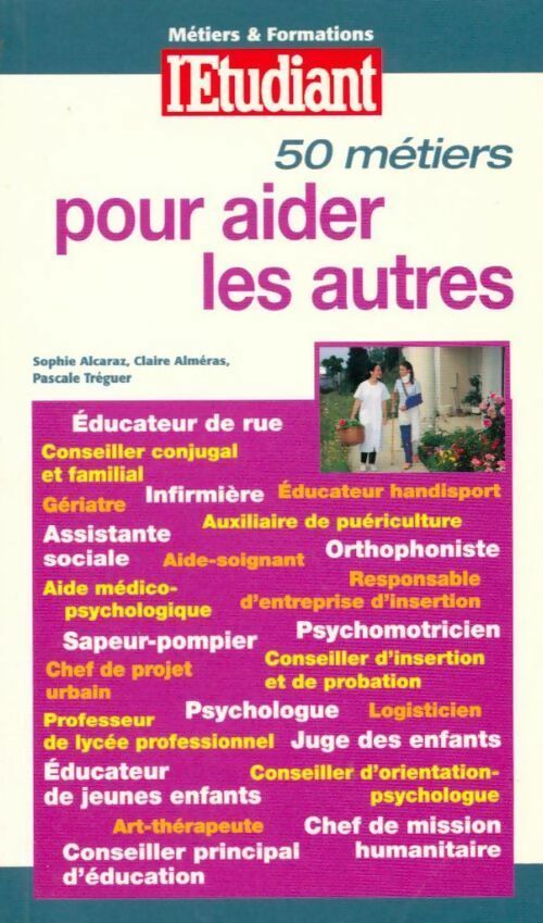 Livrenpoche : 50 métiers pour aider les autres - Claire Alméras - Livre