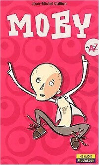 Livrenpoche : Moby de A à Z - Jean-Michel Ouillon - Livre