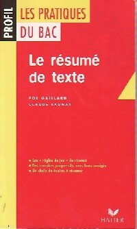 Livrenpoche : Le résumé de texte - Pol Gaillard, Claude Launat - Livre