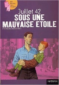 Livrenpoche : Juillet 42 : Sous une mauvaise étoile - Stéphane Descornes - Livre