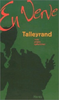 Livrenpoche : Talleyrand en verve - Charles-Maurice De Talleyrand-Périgord - Livre