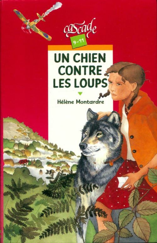 Livrenpoche : Un chien contre les loups - Hélène Montardre - Livre