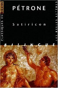 Livrenpoche : Le satiricon - Pétrone - Livre