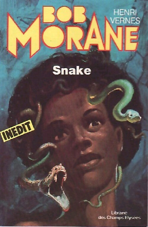 Livrenpoche : Snake - Henri Vernes - Livre