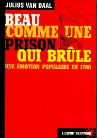 Livrenpoche : Beau comme une prison qui brûle - Julius Van Daal - Livre