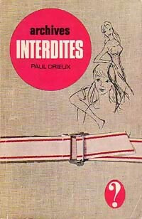 Livrenpoche : Archives interdites - Paul Drieux - Livre