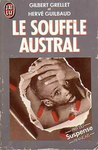 Livrenpoche : Le souffle austral - Gilbert Grellet, Hervé Guilbaud - Livre