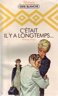 Livrenpoche : C'était il y a longtemps... - Arlène Hale - Livre