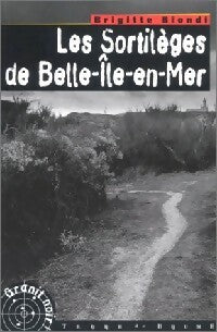 Livrenpoche : Les sortilèges de Belle-Ile-en-Mer - Brigitte Biondi - Livre
