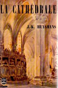 Livrenpoche : La cathédrale - Joris-Karl Huysmans - Livre