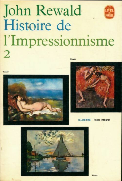 Livrenpoche : Histoire de l'impressionnisme Tome II - John Rewald - Livre