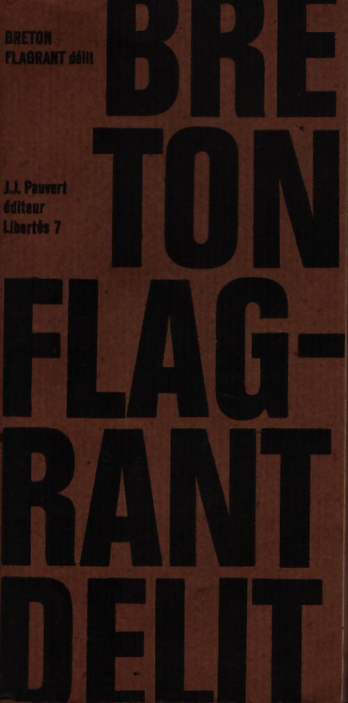 Flagrant délit - André Breton - Livre