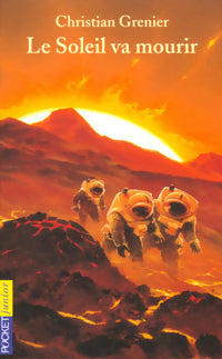 Livrenpoche : Le soleil va mourir - Christian Grenier - Livre