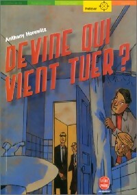 Livrenpoche : Devine qui vient tuer ? - Anthony Horowitz - Livre