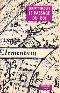 Livrenpoche : Le passage du roi - Gilbert Toulouse - Livre