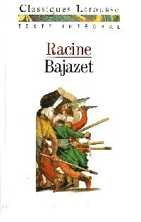 Bajazet - Jean Racine - Livre