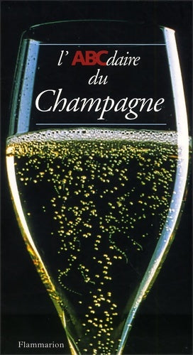 Livrenpoche : L'abcdaire du champagne - Christian Pessey - Livre
