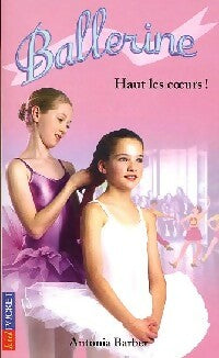 Livrenpoche : Ballerine Tome VIII : Haut les coeurs ! - Antonia Barber - Livre