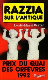 Livrenpoche : Razzia sur l'antique - Louis-Marie Brézac - Livre