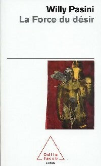 Livrenpoche : La force du désir - Willy Pasini - Livre