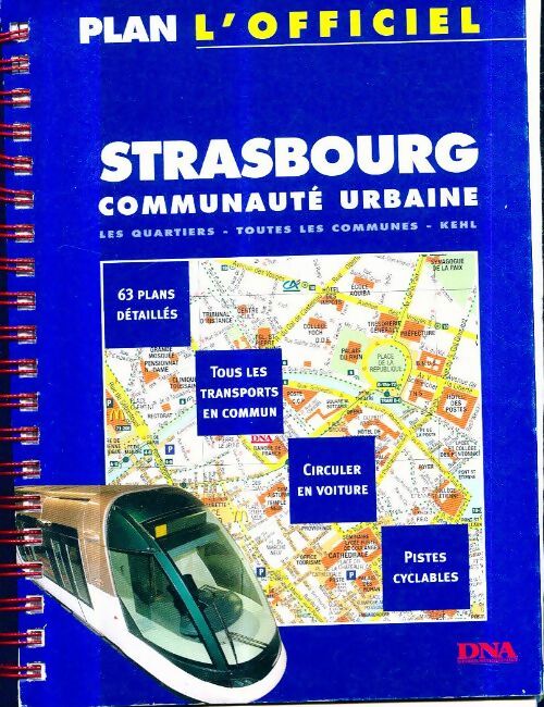 Livrenpoche : Strasbourg communauté urbaine. Les quartiers, toutes les communes - Inconnu - Livre