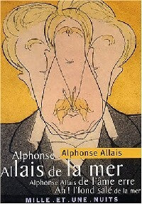 Livrenpoche : Alphonse Allais de la mer - Alphonse Allais - Livre