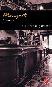 Livrenpoche : Le chien jaune - Georges Simenon - Livre