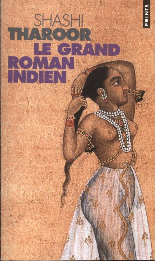 Le grand roman indien - Shashi Tharoor - Livre