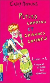 Livrenpoche : Garçons cool et filles stressées Tome I : Petits copains et grandes copines - Cathy Hopkins - Livre