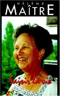 Livrenpoche : Saisir la vie - Hélène Maître - Livre