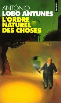 Livrenpoche : L'ordre naturel des choses - Antonio Lobo Antunes - Livre